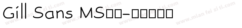 Gill Sans MS字体字体转换
